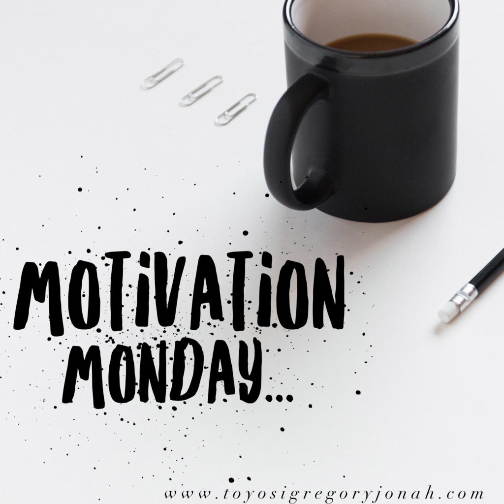 Motivation Monday