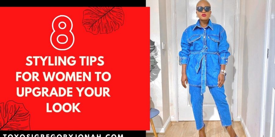 styling tips to upgrade your look