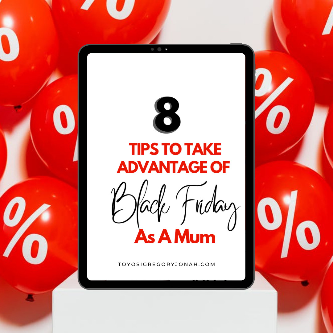 8 Best Tips to Take Advantage of Black Friday as a Mum